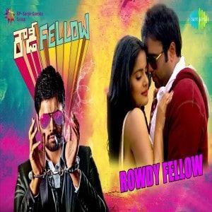 Rowdy Fellow Movie Poster
